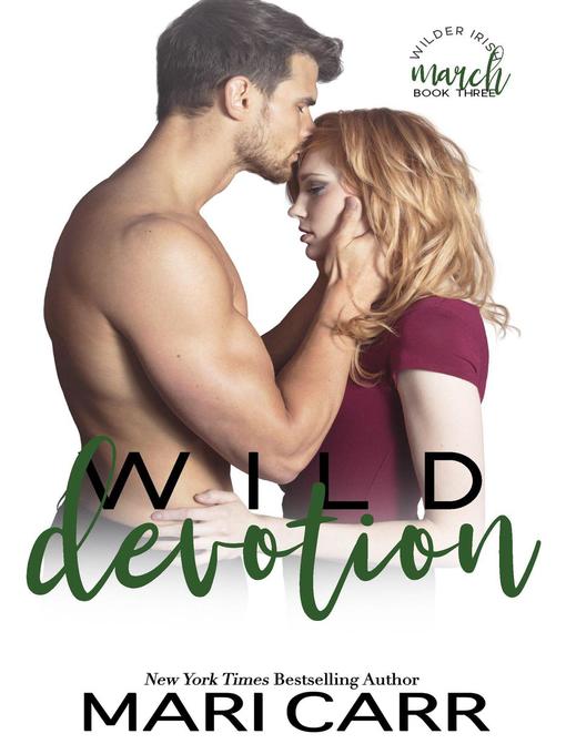 Title details for Wild Devotion by Mari Carr - Available